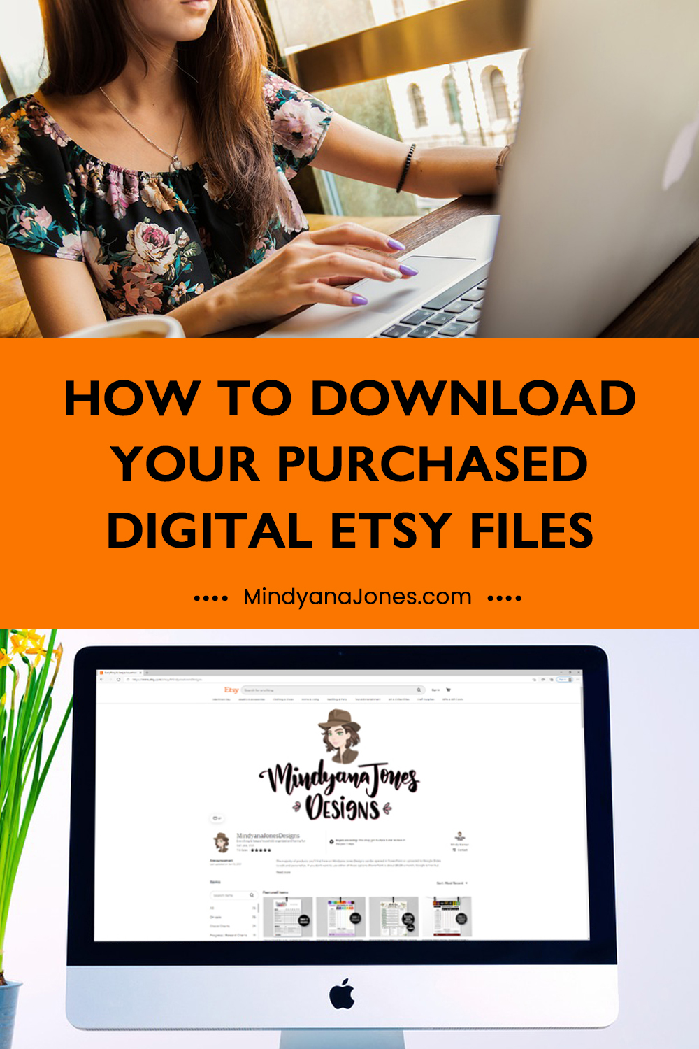 Downloading Your Digital Files From Etsy - MINDYANA JONES DESIGNS